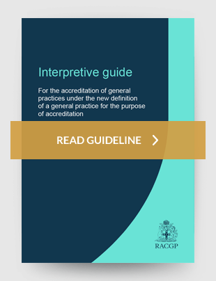Interpretative guide for non-traditional general practices for the purposes of accreditation